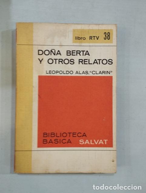 Libros: Leopoldo Alas Clar&iacute;n - Do&ntilde;a Berta y otros relatos - Foto 1