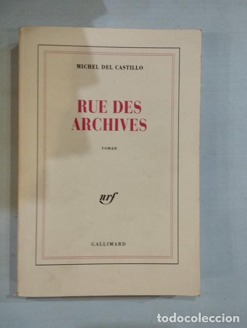 Libros: Michel del Castillo - Rue de archives - Foto 1