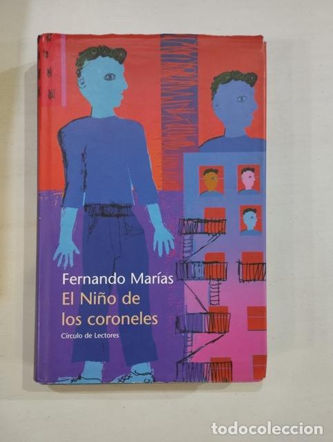 Libros: Fernando Mar&iacute;as - El ni&ntilde;o de los coroneles - Foto 1