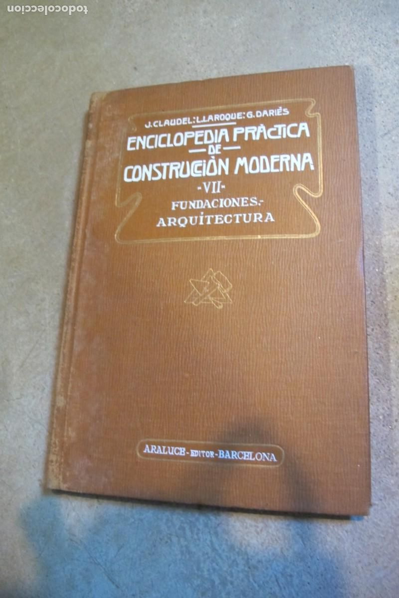 books: ENCICLOPEDIA PRACTICA DE CONSTRUCCION MODERNA VII FUNDACIONES ARQUITECTURA. J. CLAUDEL L. LAROQUE