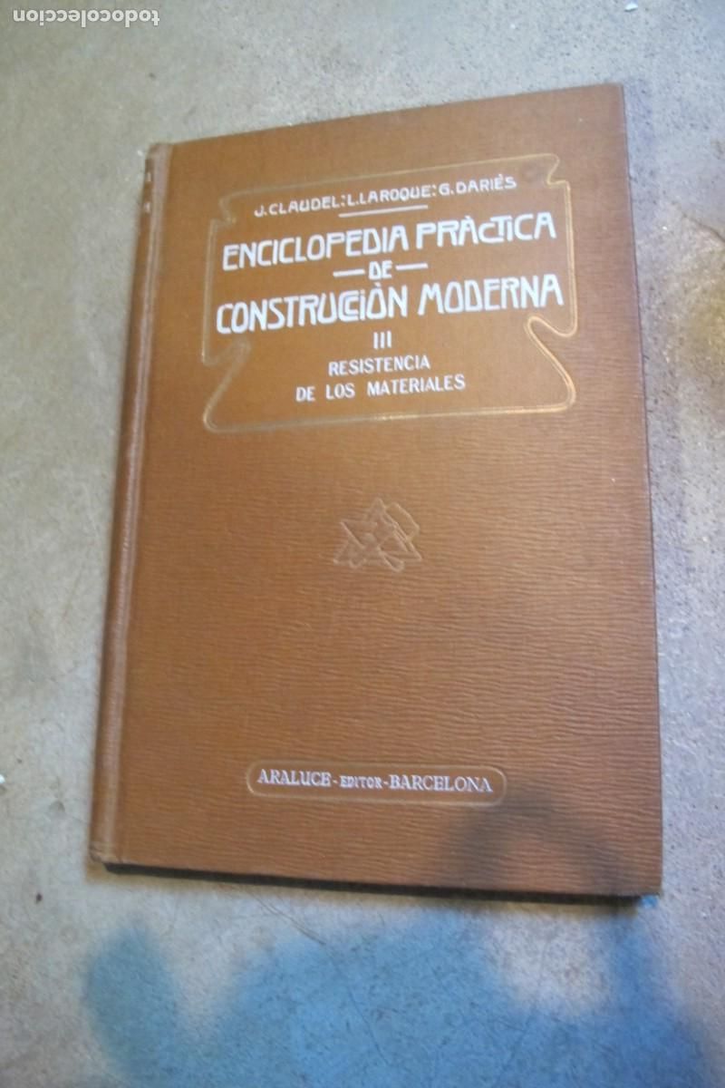 B&uuml;cher: ENCICLOPEDIA PRACTICA DE CONSTRUCCION MODERNA III RESISTENCIA DE LOS MATERIALES J. CLAUDEL L LAROQUE