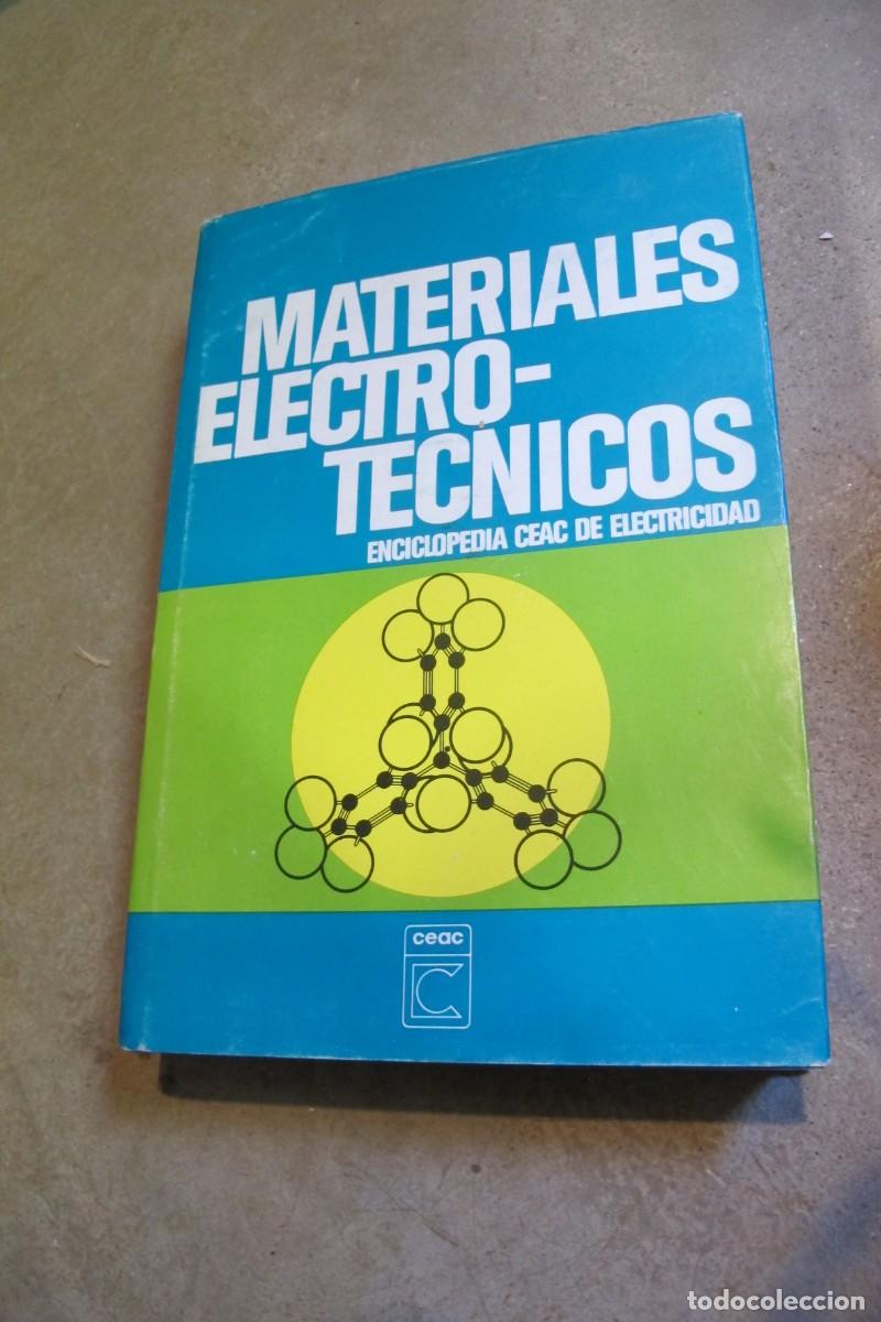 Libros: MATERIALES ELECTRO-TECNICOS. CEAC - Foto 1