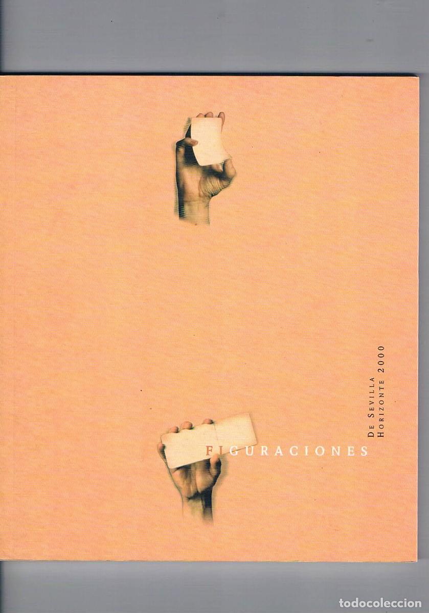 Libros: Figuraciones de Sevilla Horizonte 2000 Caja Madrid 2001 - Foto 1