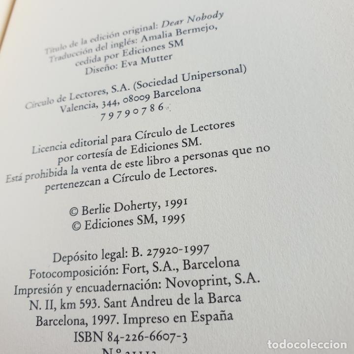 Libros: LIBRO-QUERIDO NADIE-BERLIE DOHERTY-C&Iacute;RCULO DE LECTORES-COMO NUEVO- - Foto 12