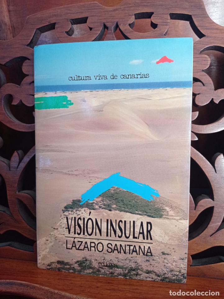 Libros: VISION INSULAR, L&Aacute;ZARO SANTANA. CANARIAS 1988 - Foto 2