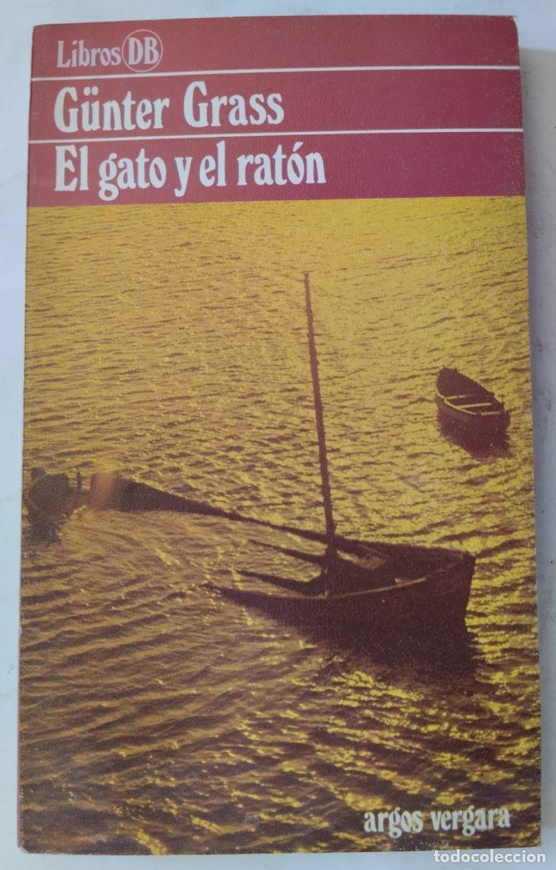 Libros: El gato y el rat&oacute;n - G&uuml;nter Grass - Foto 1