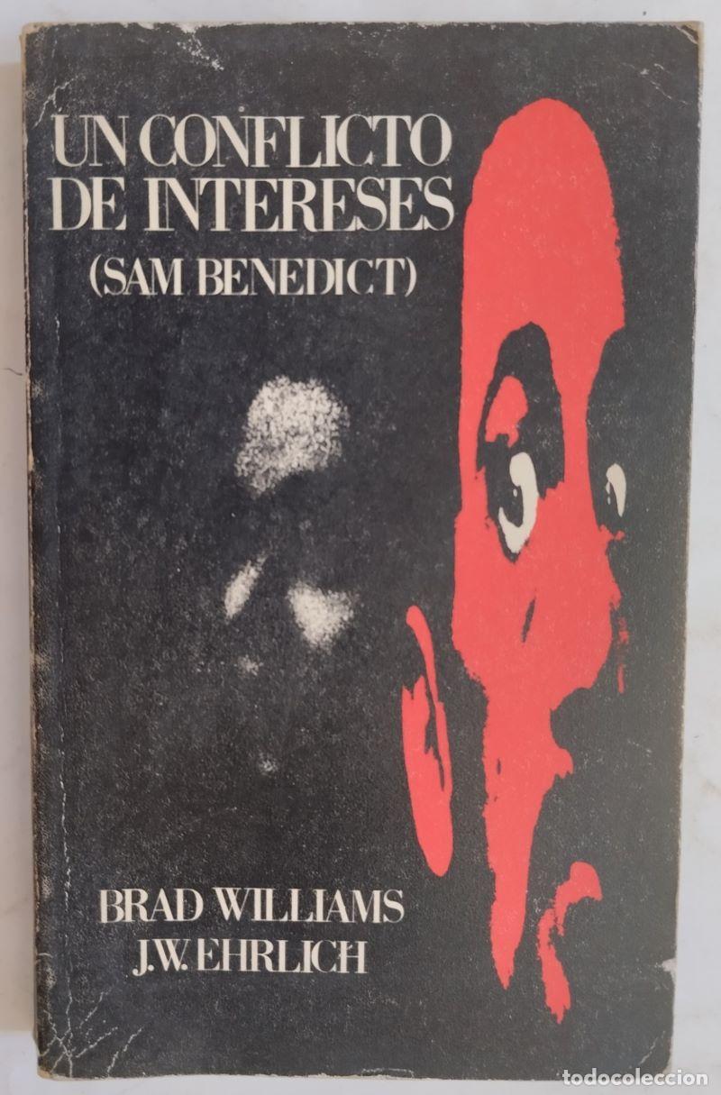 Libros: Un conflicto de intereses (Sam Benedict) - Brad Williams y J.W. Ehrlich - Foto 1