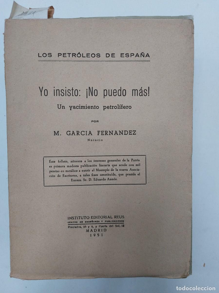 Libros: Libro antiguo Yo insisto: &iexcl;No puedo m&aacute;s! (1951)