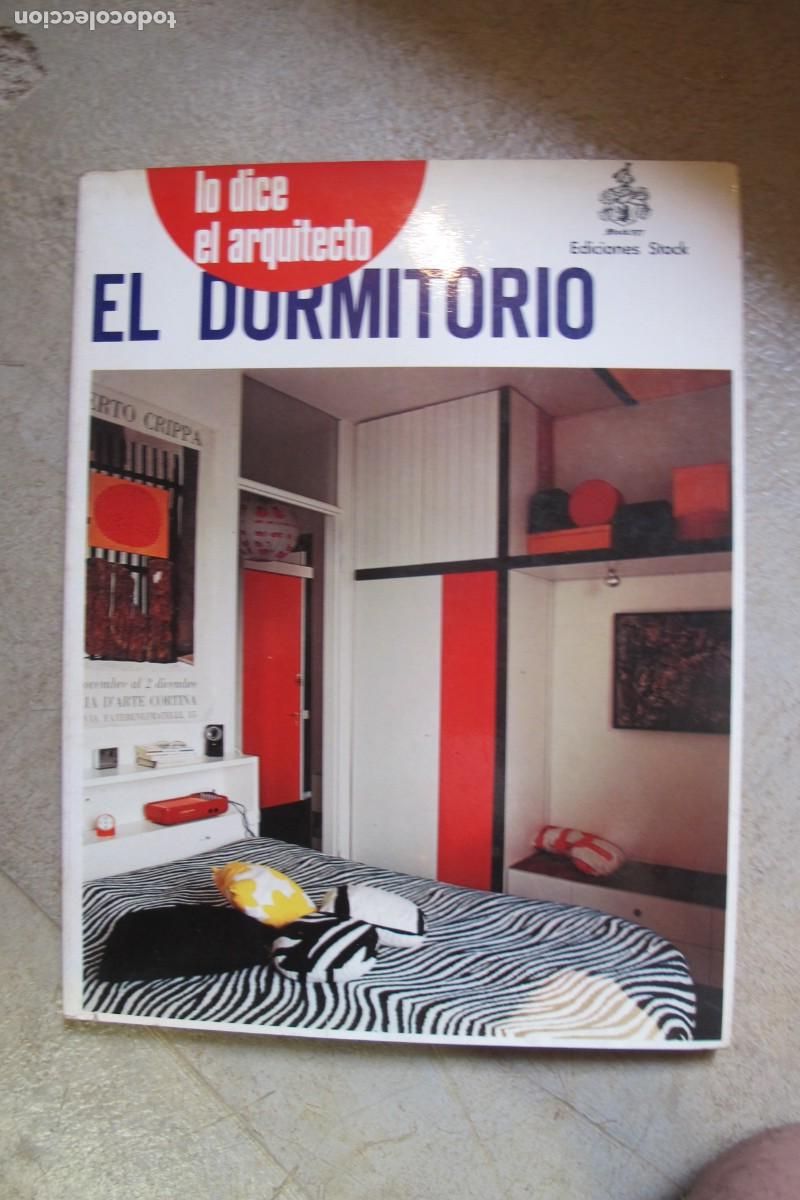 Libros: EL DORMITORIO. LO DICE EL ARQUITECTO. EDICIONES STOCK - Foto 1
