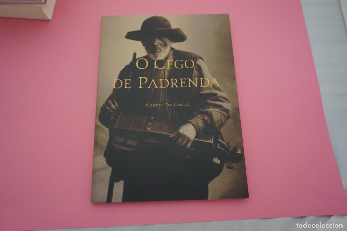 Libros: 20D/ O CEGO DE PADRENDA - MANUEL PAZ CASTRO - Foto 1