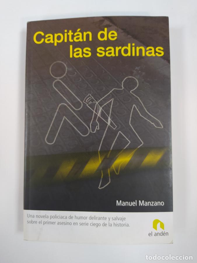 Libros: Capit&aacute;n de las sardinas. - Manuel Manzano. TDK735A - Foto 1