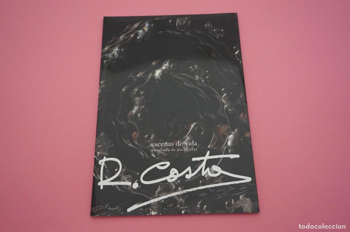 Libros: 14C/ ESCENAS DE VIDA - ESCULTURA DE ESCULTURAS - R. COSTAS