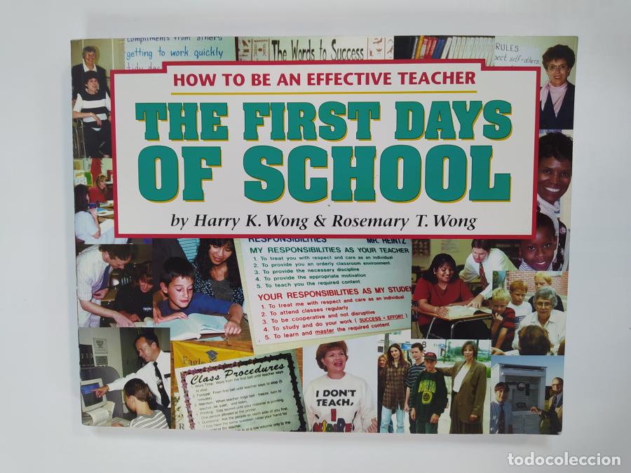 B&uuml;cher: The First Days of School: How to Be an Effective Teacher. - Harry K. Wong, Rosemary T. Wong. TDK350