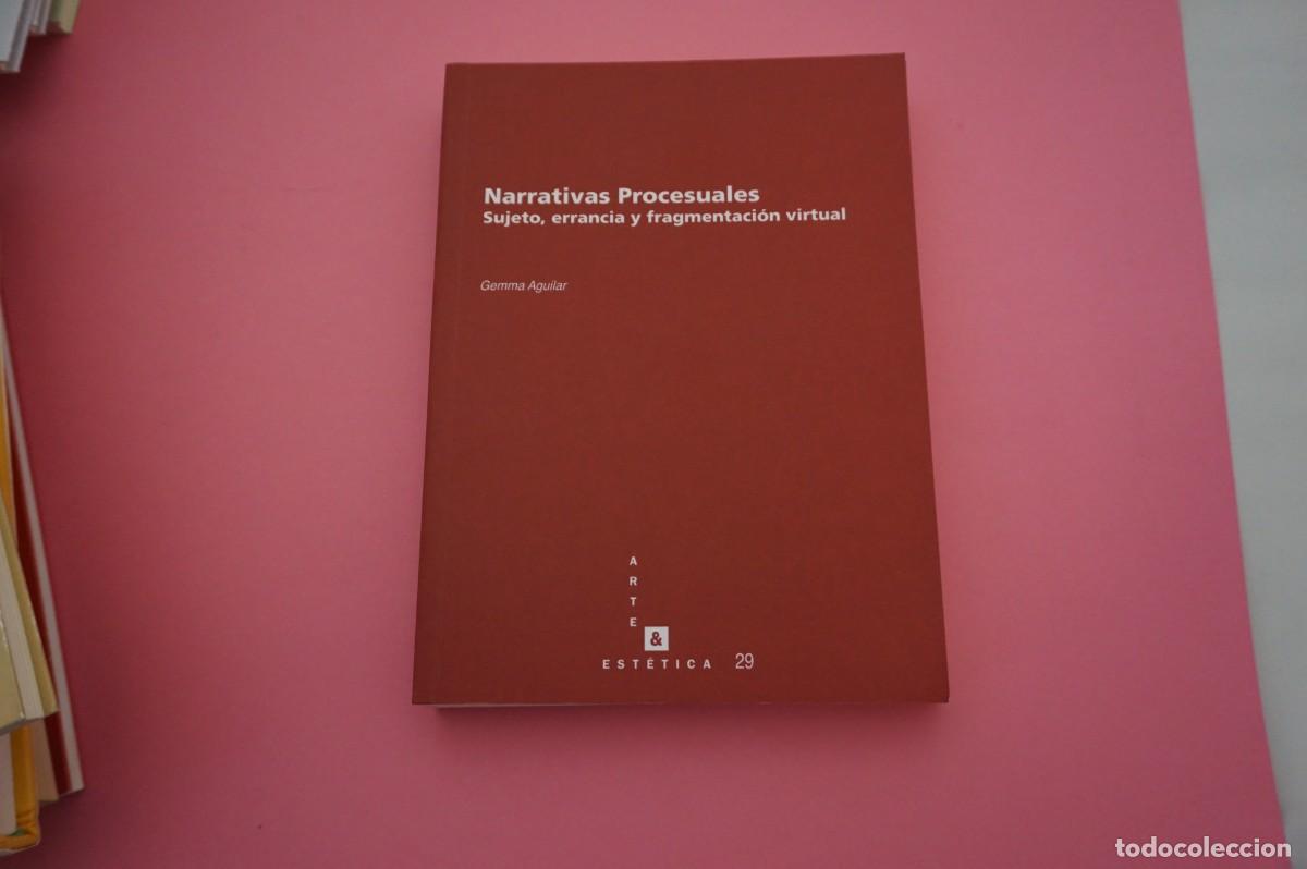 Libri di seconda mano: 24C/ NARRATIVAS PROCESUALES - SUJETO, ERRANCIA Y FRAGMENTACION VIRTUAL / GEMMA AGUILAR