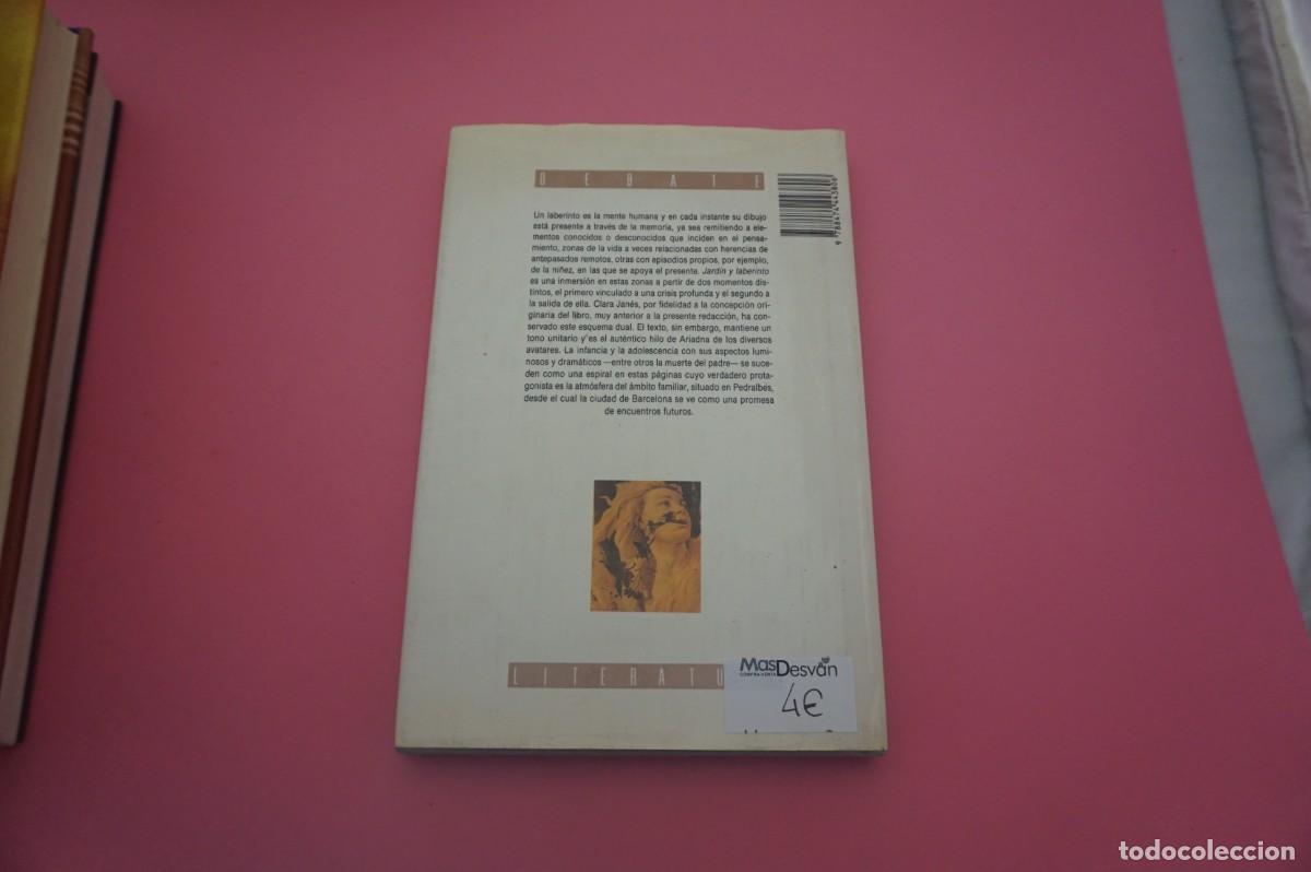 Libros: 6B/ JARDIN Y LABERINTO - CLARA JANES / EDITORIAL DEBATE - Foto 7
