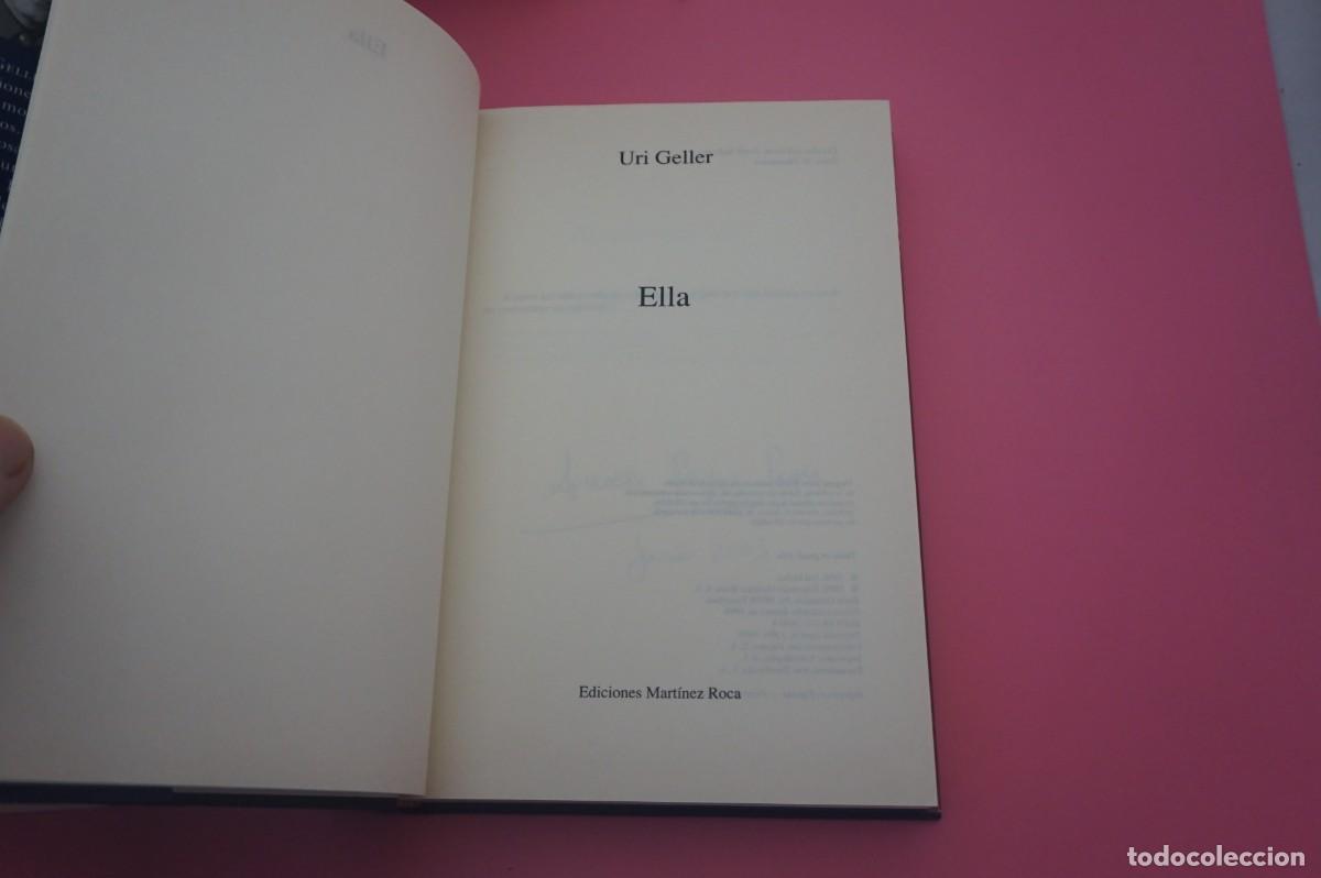 Libros: 6B/ ELLA - URI GELLER / EDICIONES MARTINEZ ROCA - Foto 2