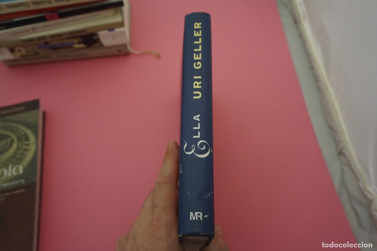 Libros: 6B/ ELLA - URI GELLER / EDICIONES MARTINEZ ROCA - Foto 6