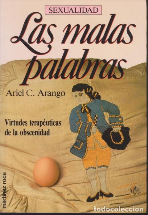Libros: LAS MALAS PALABRAS - ARIEL C. ARANGO - Foto 1