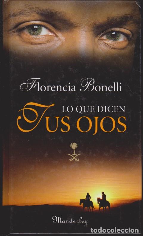Libros: LO QUE DICEN TUS OJOS - FLORENCIA BONELLI - Foto 1