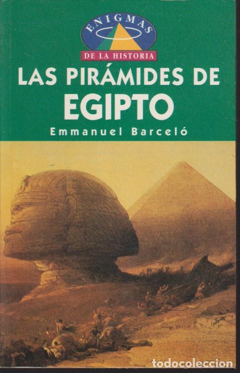 Libros: LAS PIR&Aacute;MIDES DE EGIPTO - EMMANUEL BARCEL&Oacute; - Foto 1