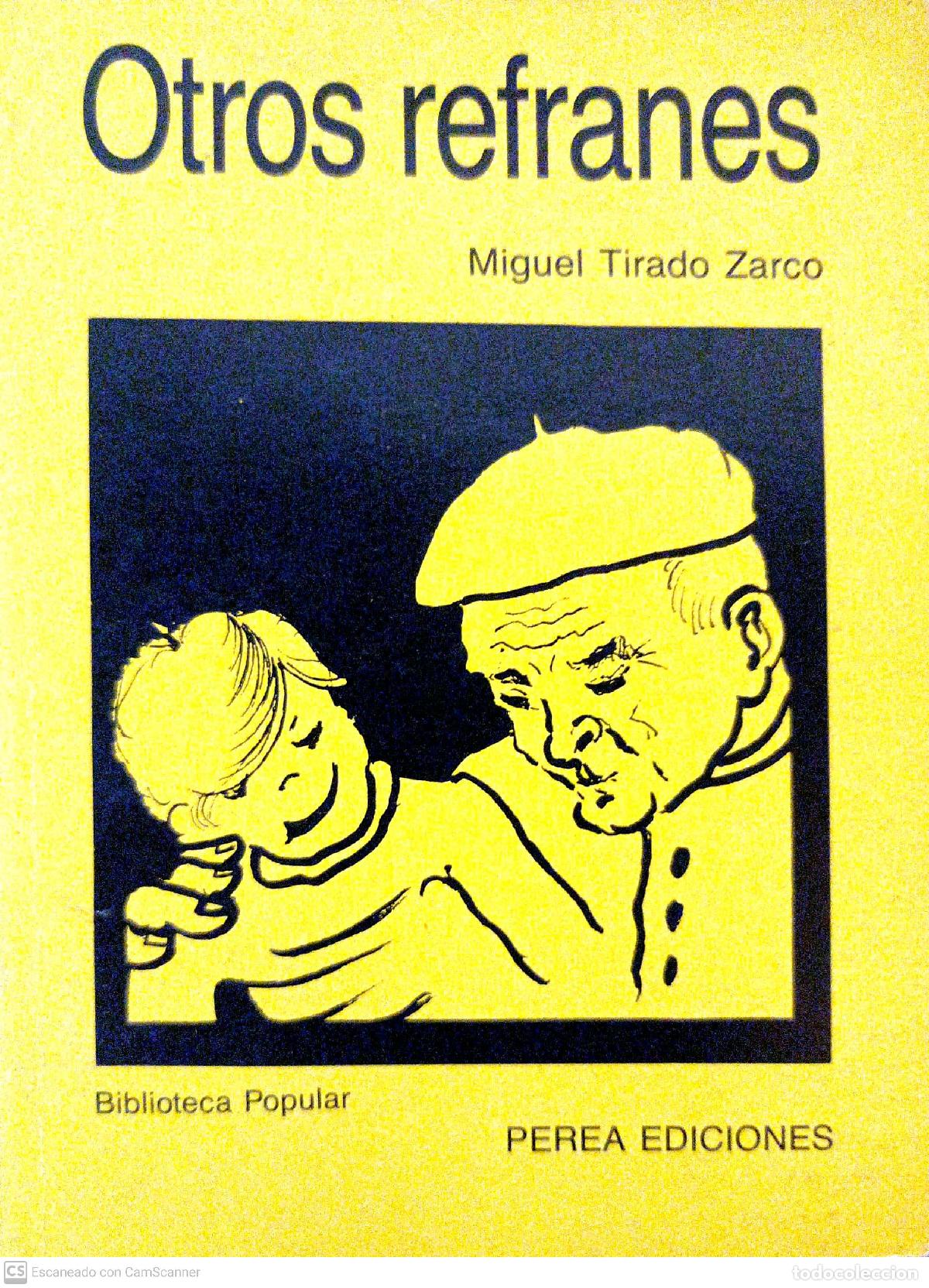 Libros: Otros refranes - Miguel Tirado Zarco - Foto 1