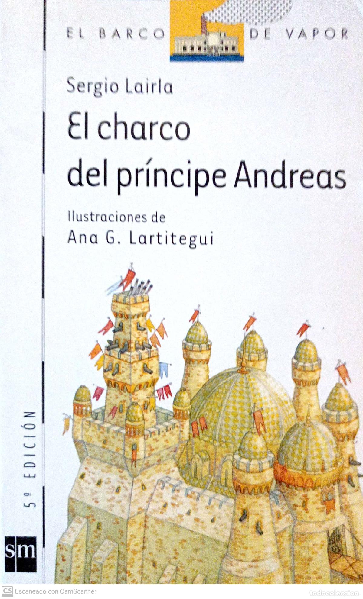Libros: El charco del pr&iacute;ncipe Andreas - Lairla, Sergio - Foto 1