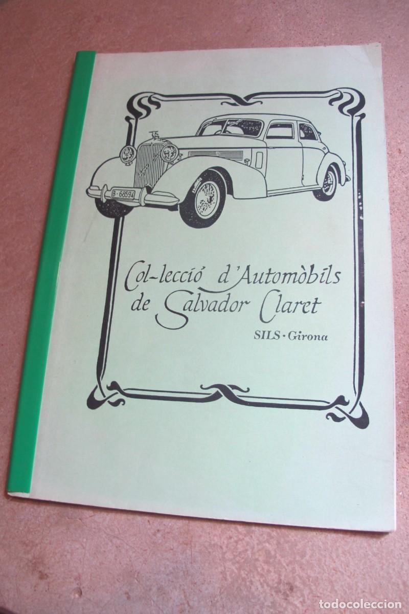 Libri di seconda mano: COL.LECCIO D'AUTOMOBILS DE SALVADOR CLARET. SILS GIRONA