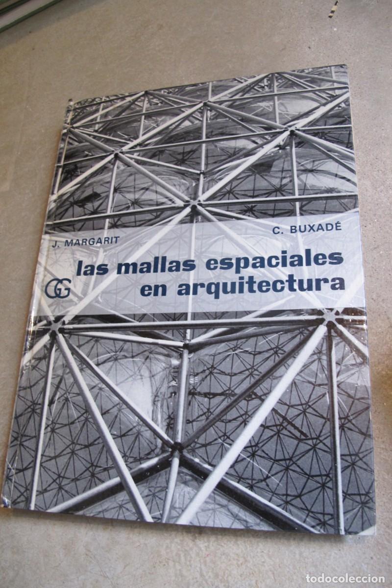 B&uuml;cher: LAS MALLAS ESPECIALES EN ARQUITECTURA. J. MARGARIT, C. BUXADE
