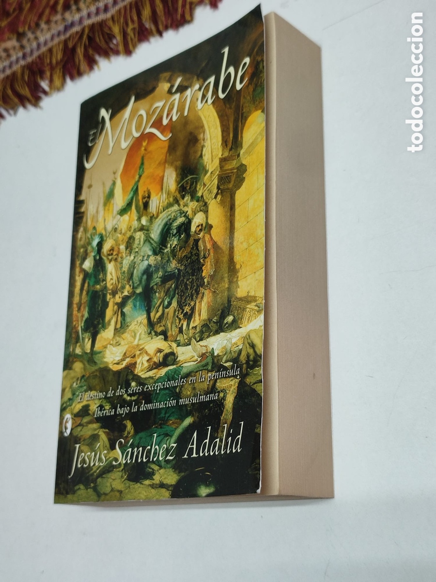 Libros: Jes&uacute;s S&aacute;nchez Adalid, El moz&aacute;rabe - Foto 4