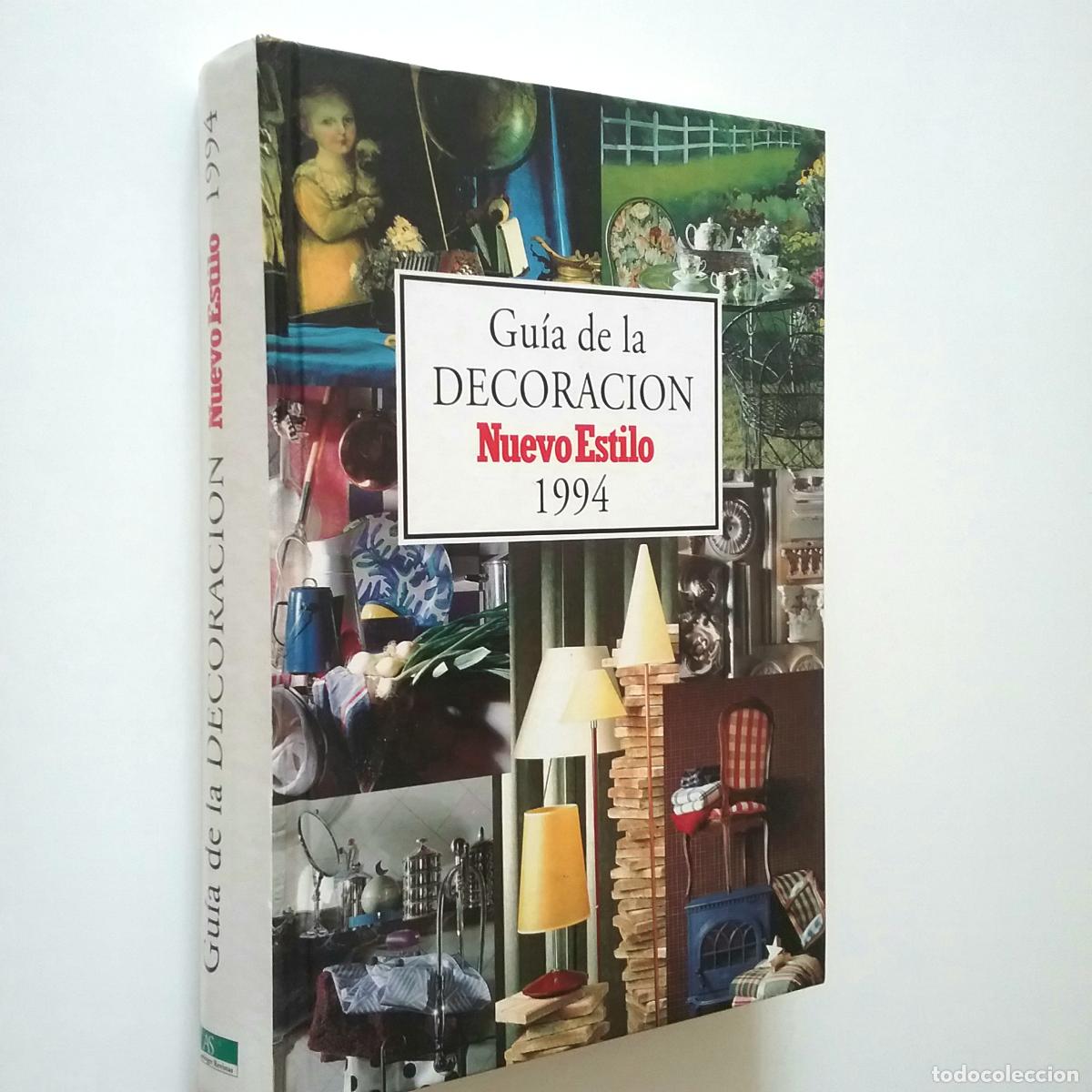 Libros: VV. AA. - Gu&iacute;a de la decoraci&oacute;n. Nuevo Estilo 1994 - Foto 1