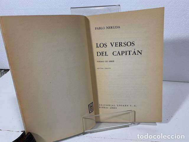Libros: LOS VERSOS DEL CAPITAN PABLO NERUDA - Foto 5
