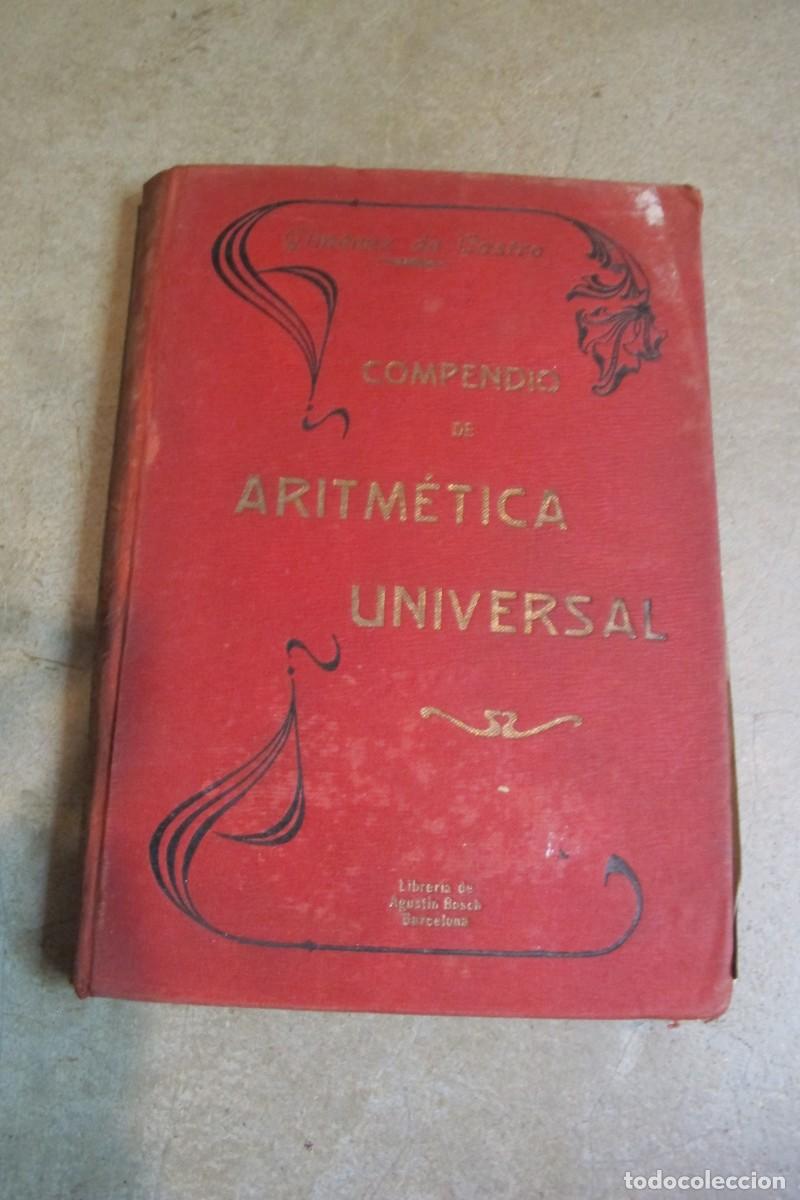 Libros: COMPENDIO DE ARITMETICA UNIVERSAL. GIMENEZ DE CASTRO - Foto 1