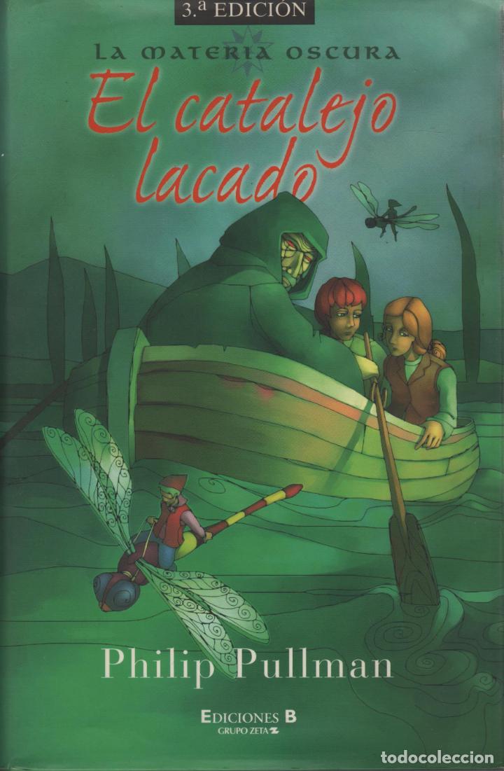 Libros: EL CATALEJO LACADO. LA MATERIA OSCURA 3 PULLMAN, PHILIP- EDITORIAL: C&iacute;rculo de lectores - PULLMAN, P - Foto 1