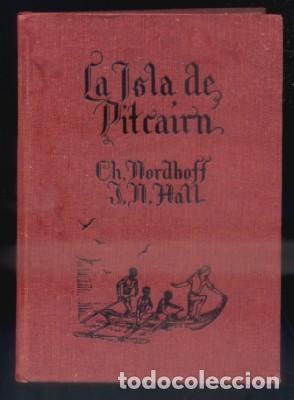 Libros: LA ISLA DE PITCAIRN - Nordhoff,Charles y Hall,James N. - Foto 1