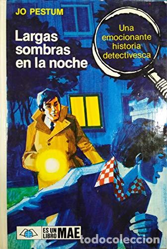 Libros: LARGAS SOMBRAS EN LA NOCHE - Pestum,Jo - Foto 1