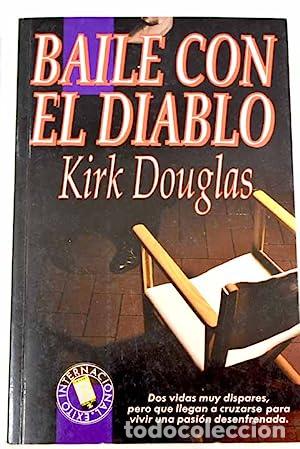Libros: BAILE CON EL DIABLO 1&ordf;Edici&oacute;n - Douglas,Kirk - Foto 1
