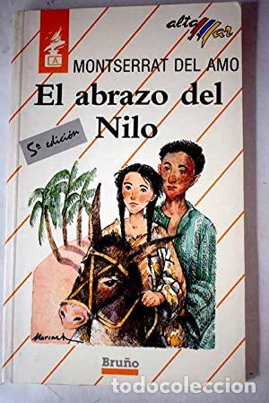 Libros: EL ABRAZO DEL NILO - Del Amo,Montserrat - Foto 1