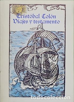 Libros: VIAJES Y TESTAMENTO - Col&oacute;n,Cristobal - Foto 1