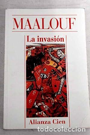 Libros: LA INVASI&Oacute;N - Maalouf,Amin - Foto 1