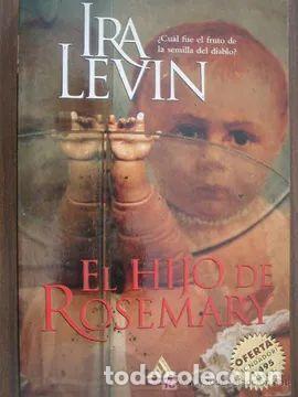 Libros: EL HIJO DE ROSEMARY - Levin,Ira - Foto 1