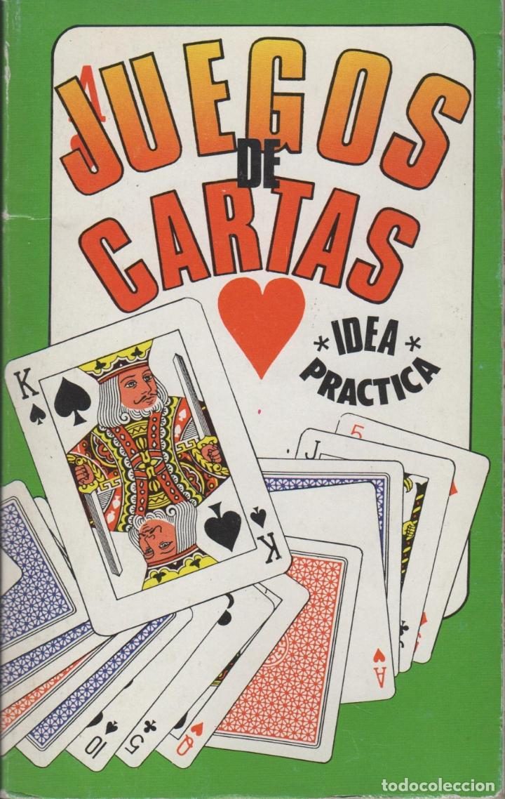 Libros: JUEGOS DE CARTAS. EDITORIAL: Idea Pr&aacute;ctica - - Foto 1