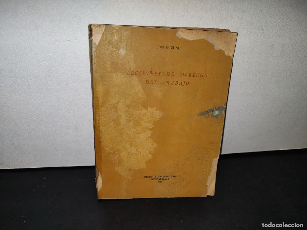 Libros: 24- LECCIONES DE DERECHO DEL TRABAJO - JOS&Eacute; G. ZUNO
