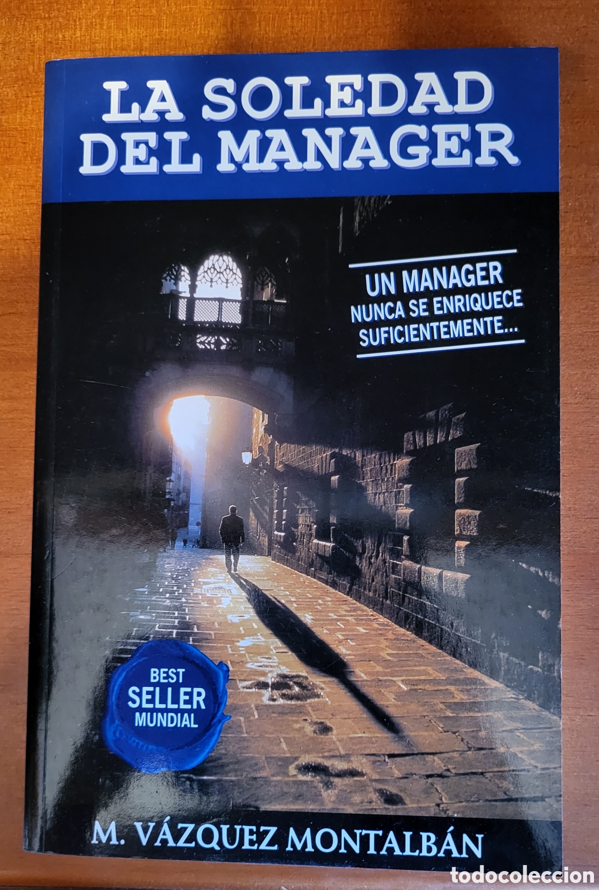 Libros: La soledad del manager/Manuel Vazquez Montalban - Foto 1