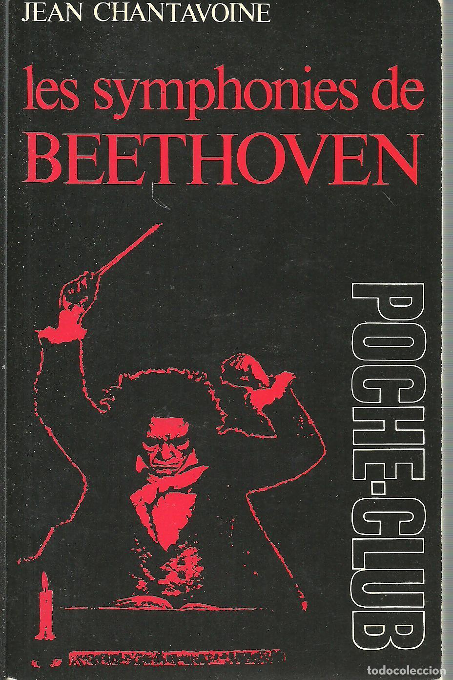 Libros: LES SYMPHONIES DE BEETHOVEN - JEAN CHANTAVOINE - Foto 1