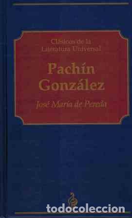 Libros: PACHIN GONZALEZ - JOSE MARIA DE PEREDA - Foto 1