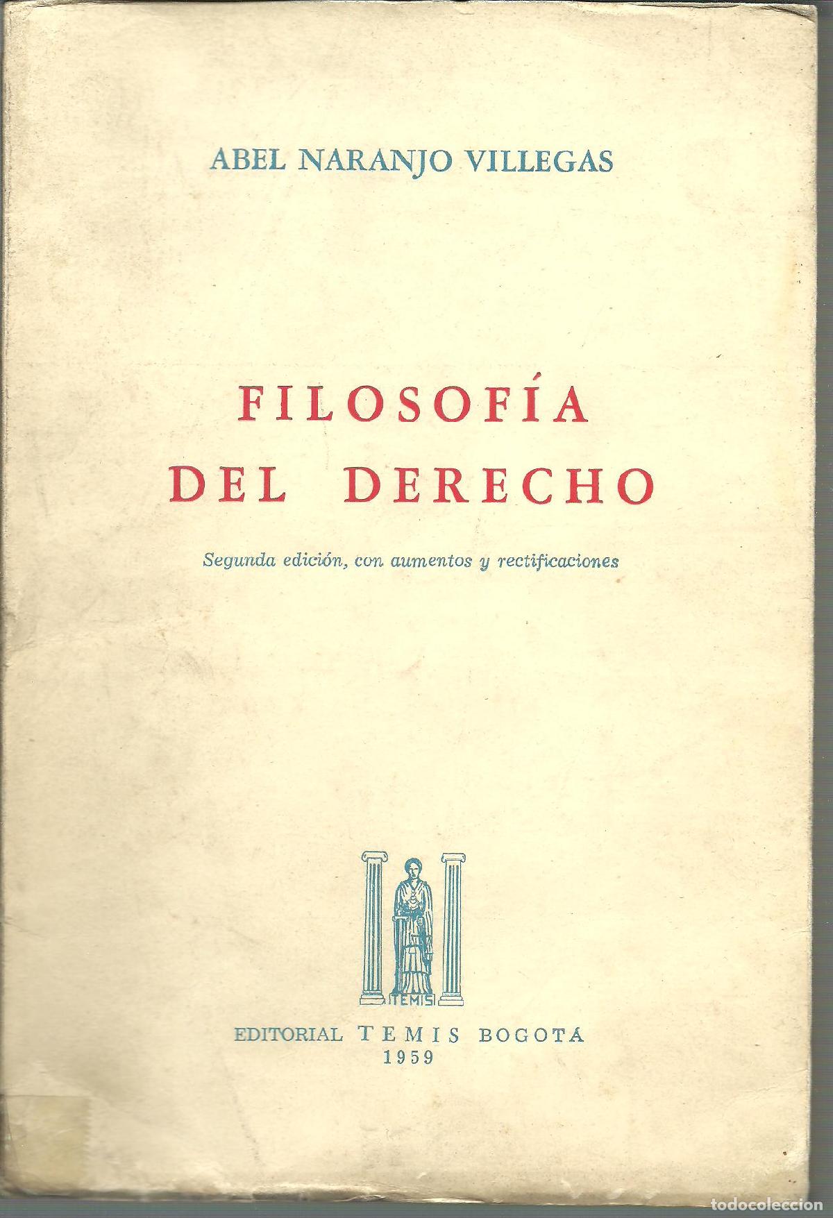 Libros: FILOSOFIA DEL DERECHO - ABEL NARANJO VILLEGAS - Foto 1