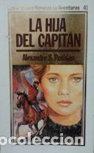 Libros: LA HIJA DEL CAPITAN - ALEXANDRE S. PUSHKIN - Foto 1