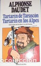 Libros: TARTARIN DE TARASCON - TARTARIN EN LOS ALPES - ALPHONSE DAUDET - Foto 1