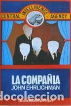 Libros: LA COMPA&Ntilde;IA - JOHN EHRLICHMAN - Foto 1