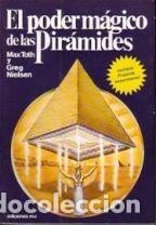 Libros: EL PODER MAGICO DE LAS PIRAMIDES - MAX TOTH / GREG NIELSEN - Foto 1